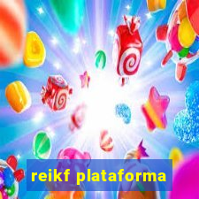 reikf plataforma